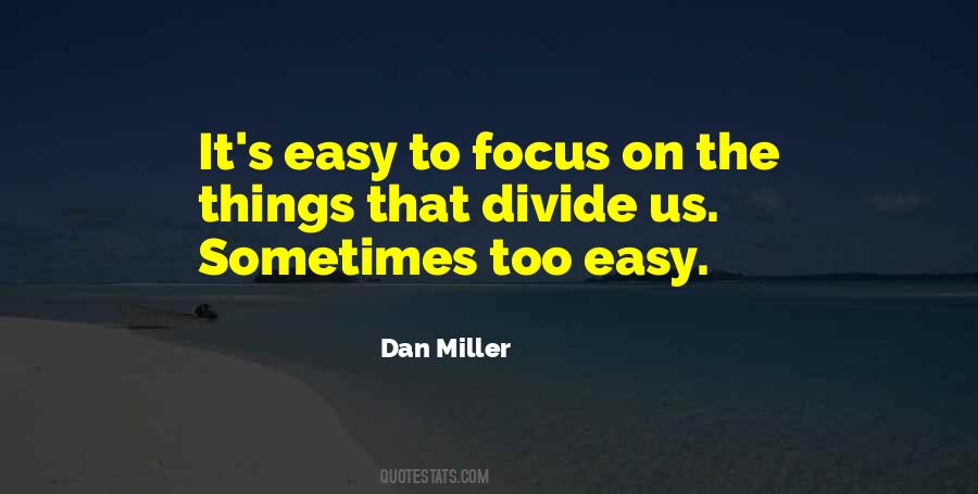 Dan Miller Quotes #783272