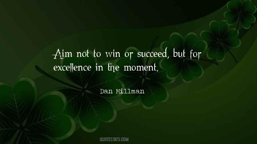 Dan Millman Quotes #1074196