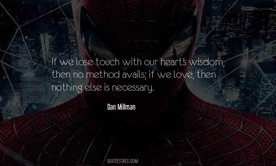 Dan Millman Quotes #125796