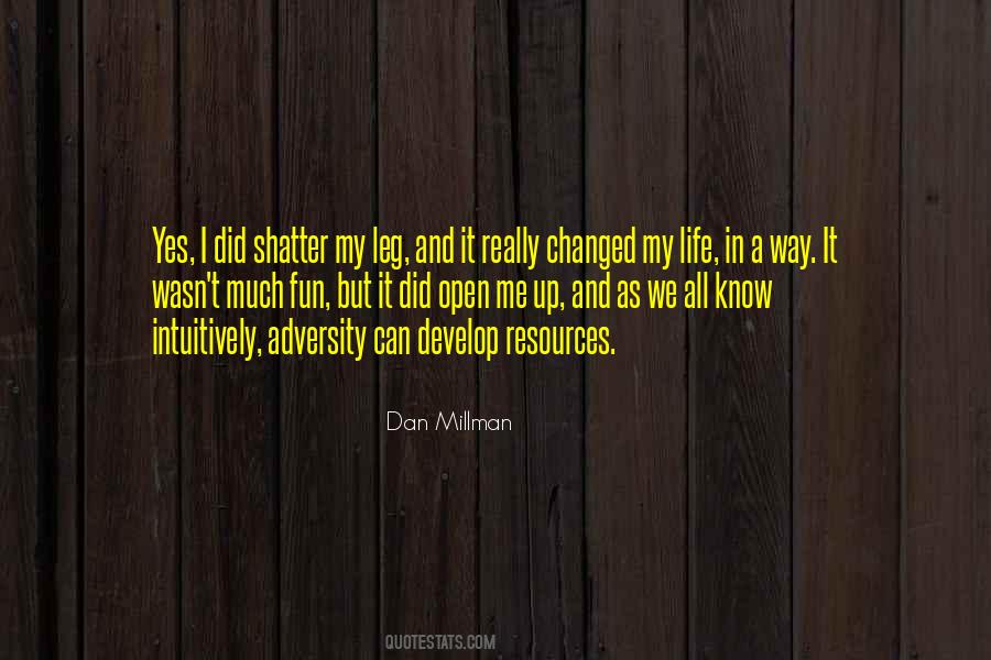 Dan Millman Quotes #1604545