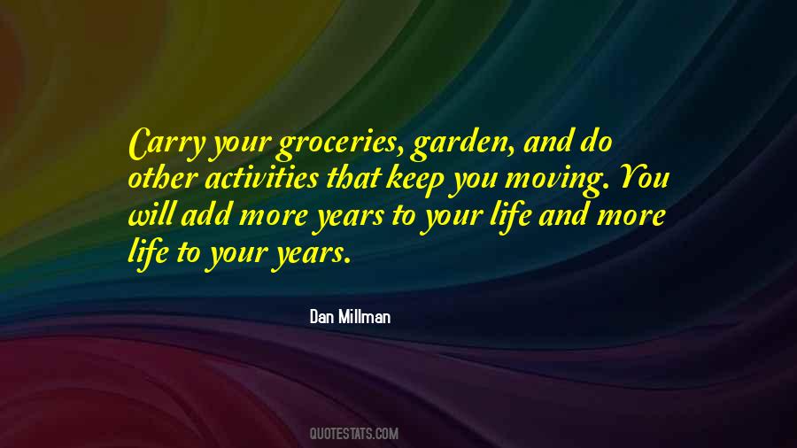 Dan Millman Quotes #1682633