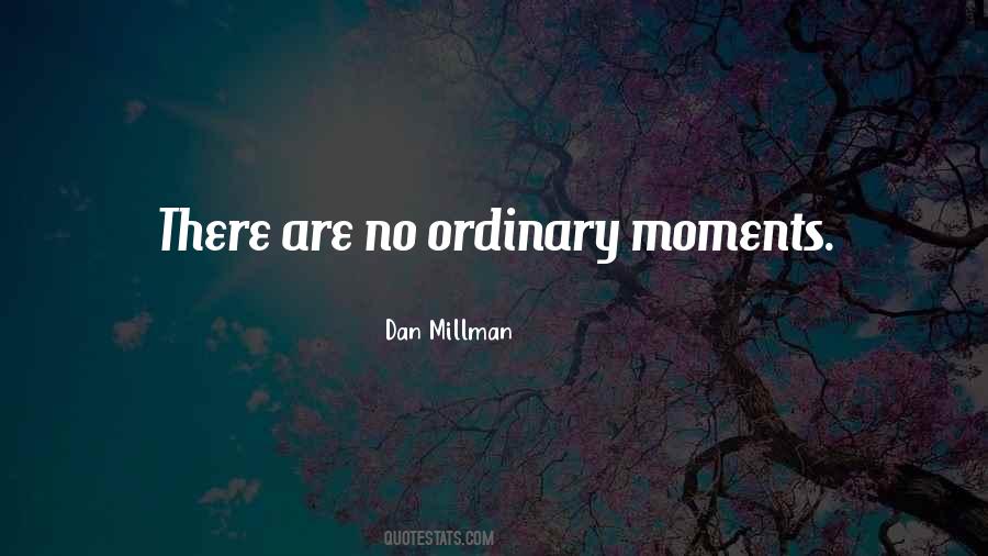 Dan Millman Quotes #1786496