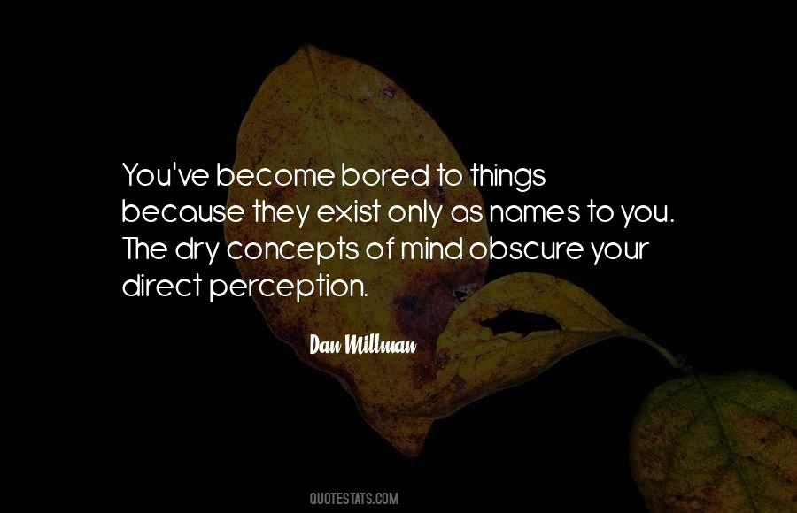 Dan Millman Quotes #189718