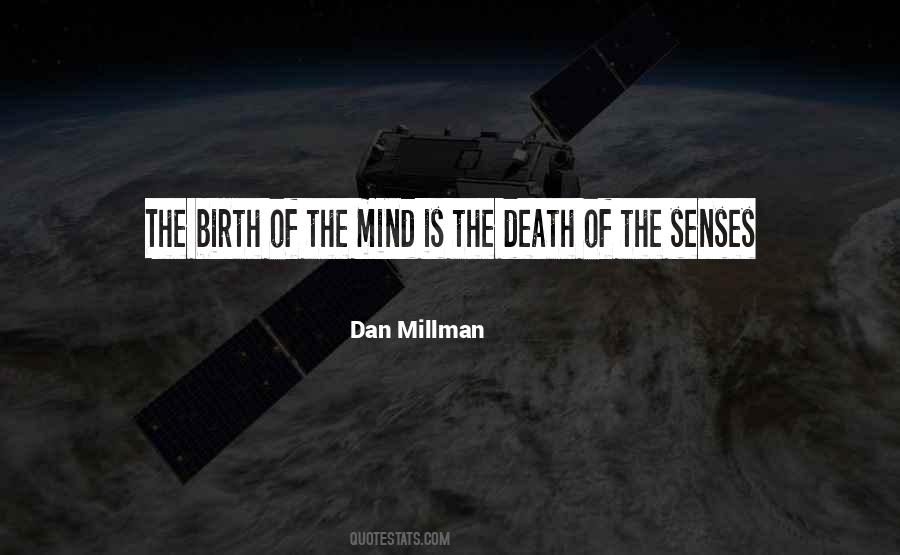 Dan Millman Quotes #721978