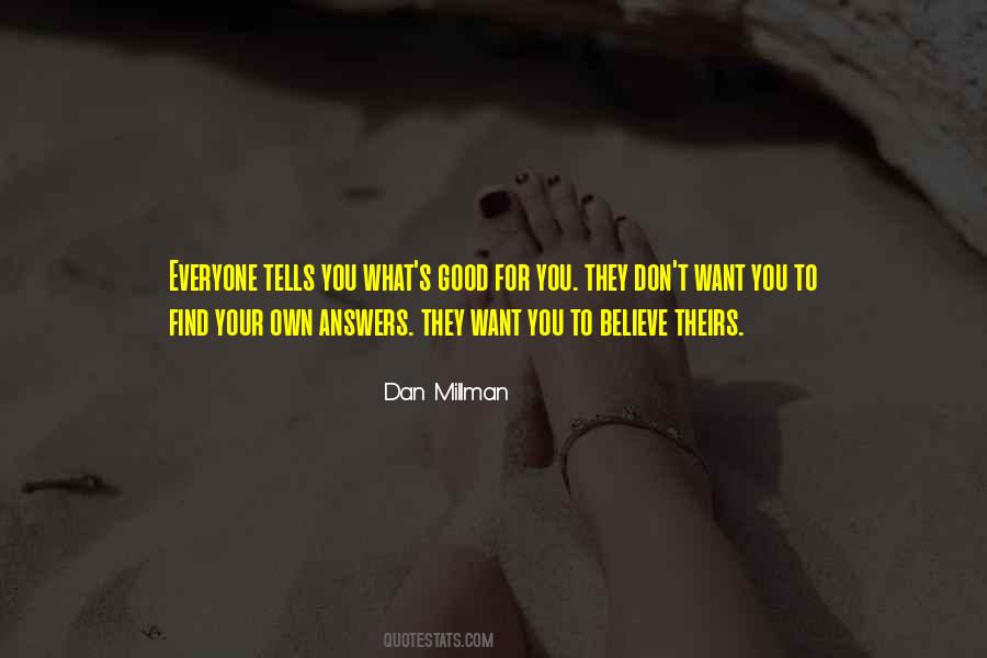 Dan Millman Quotes #827121