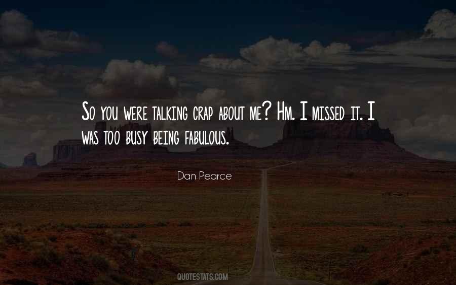 Dan Pearce Quotes #1001048
