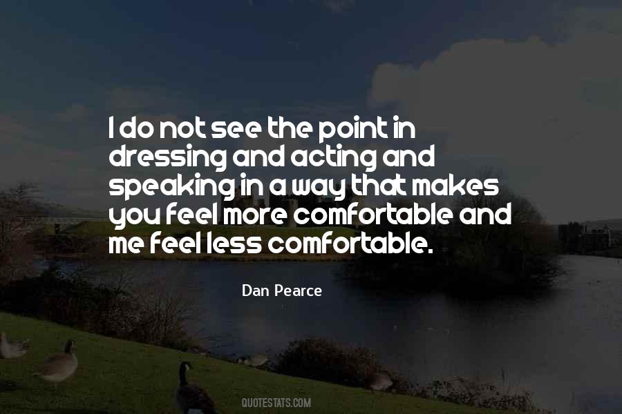 Dan Pearce Quotes #1034972