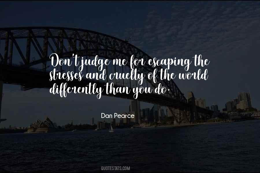 Dan Pearce Quotes #1368656
