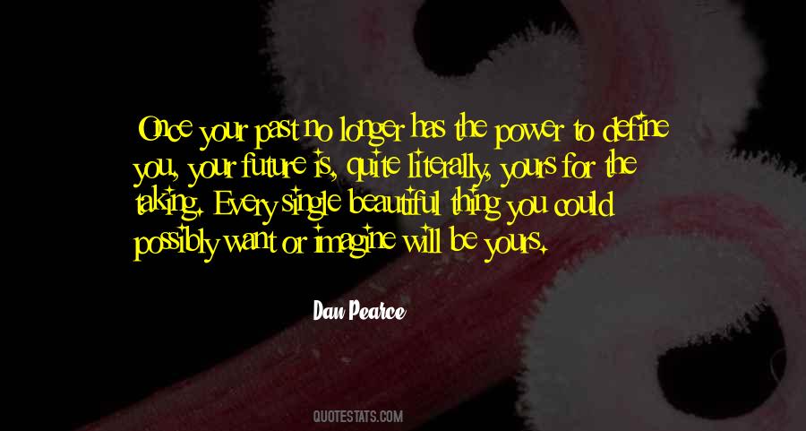 Dan Pearce Quotes #1395583