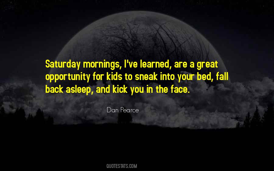 Dan Pearce Quotes #1797727