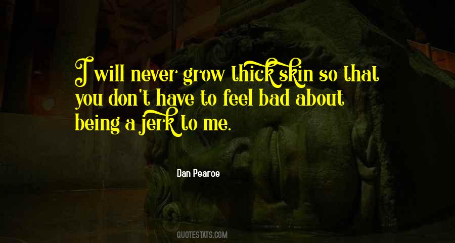 Dan Pearce Quotes #192703