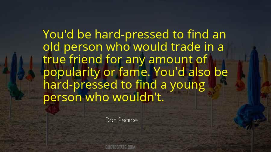 Dan Pearce Quotes #198131