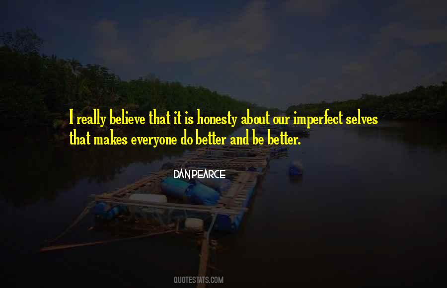 Dan Pearce Quotes #266947