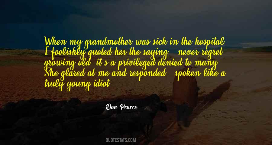 Dan Pearce Quotes #320463