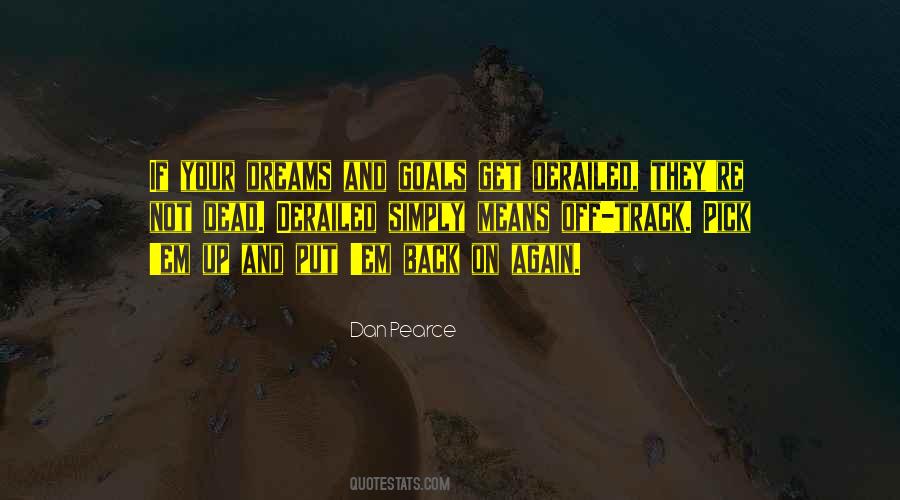 Dan Pearce Quotes #454677