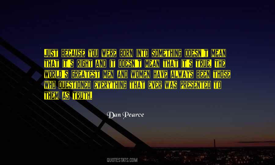 Dan Pearce Quotes #633561