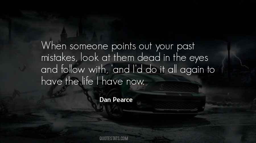 Dan Pearce Quotes #69862