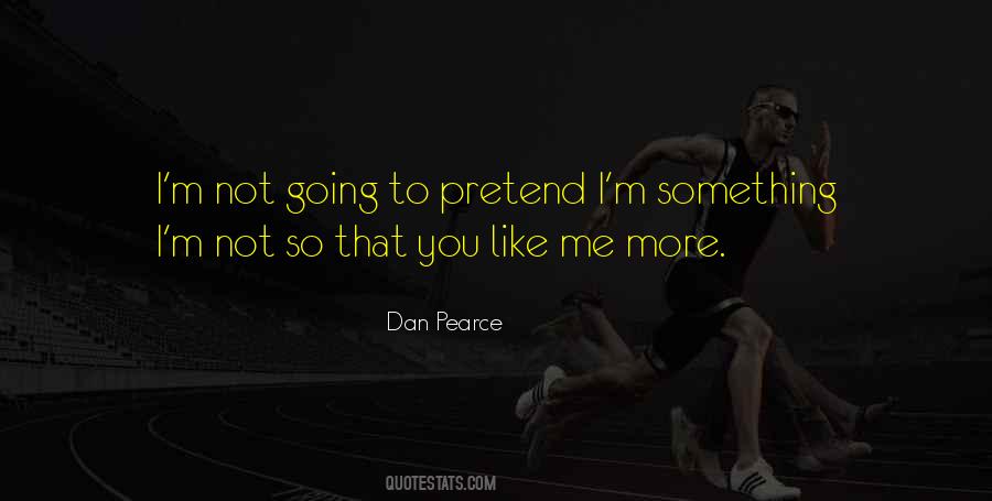 Dan Pearce Quotes #739881