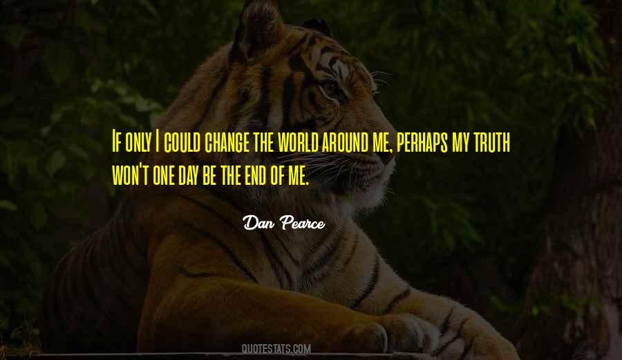 Dan Pearce Quotes #810025