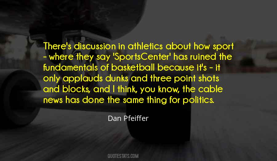 Dan Pfeiffer Quotes #465998