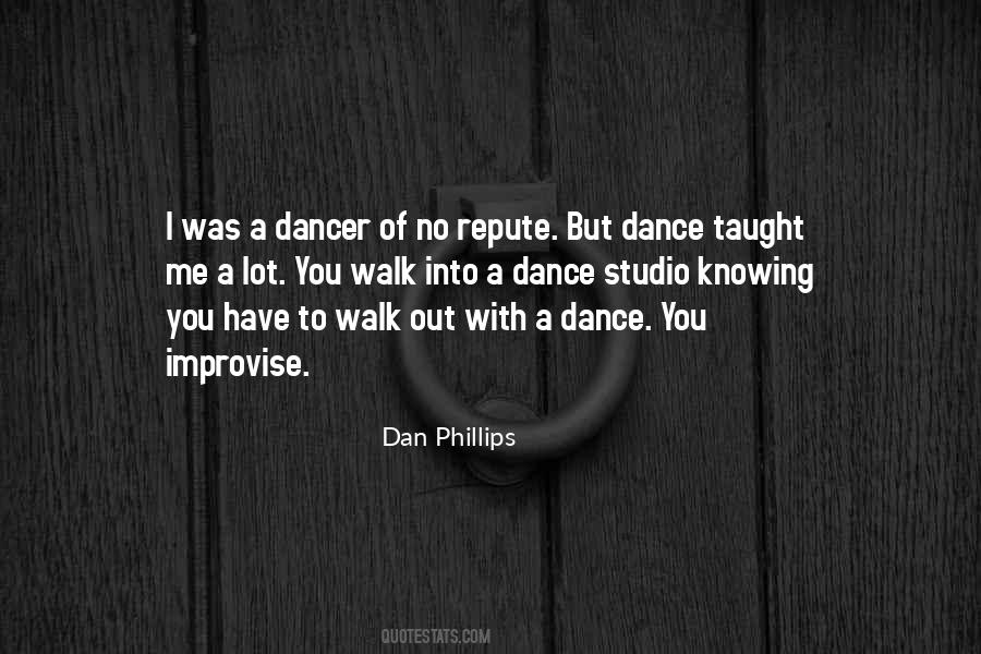 Dan Phillips Quotes #1308588