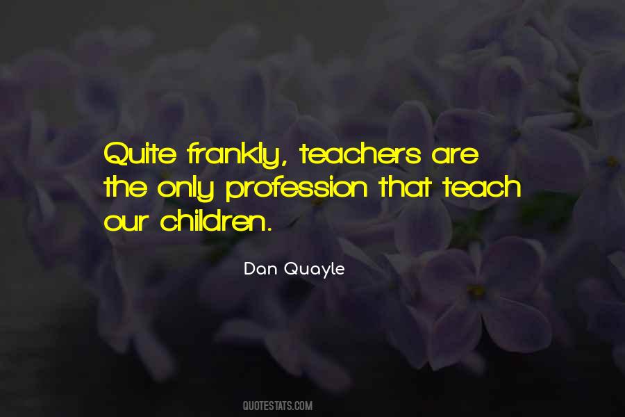 Dan Quayle Quotes #650319