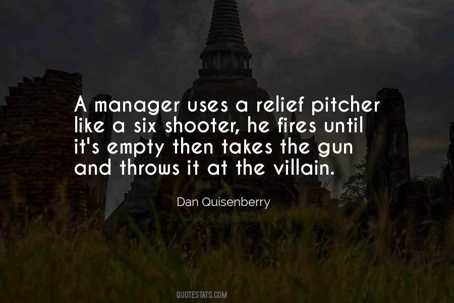 Dan Quisenberry Quotes #1174199