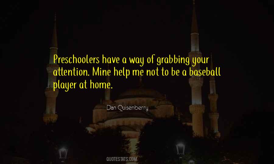 Dan Quisenberry Quotes #1483722