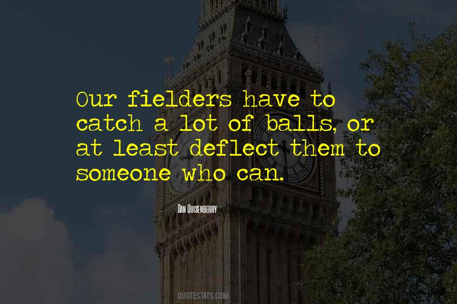 Dan Quisenberry Quotes #794330