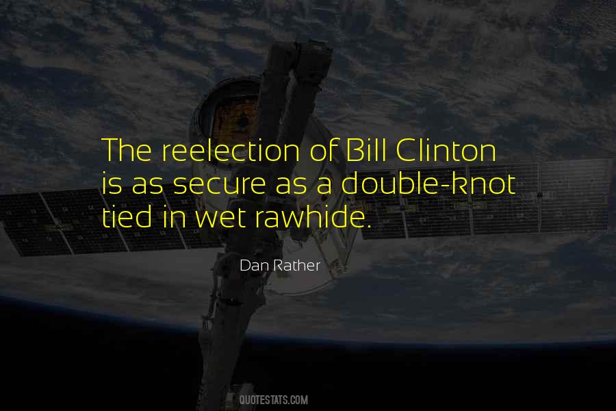 Dan Rather Quotes #1006259