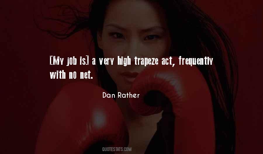 Dan Rather Quotes #1294994