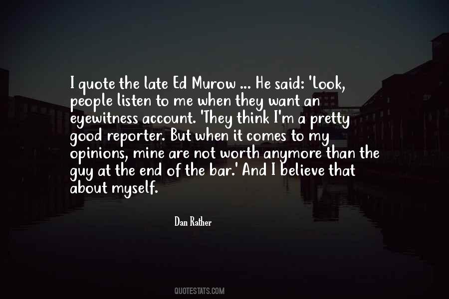 Dan Rather Quotes #1865996