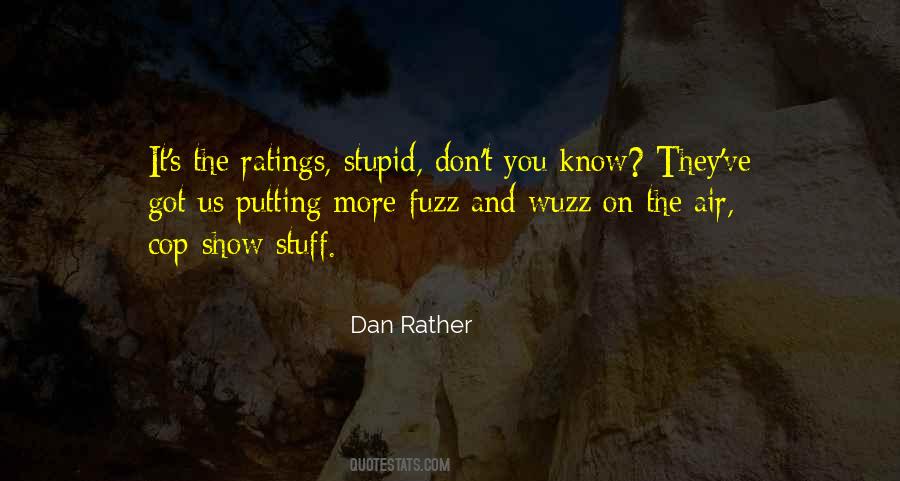 Dan Rather Quotes #348181