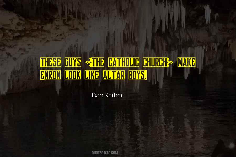 Dan Rather Quotes #610713