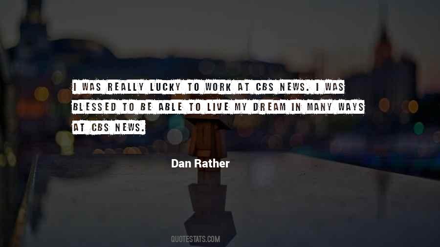 Dan Rather Quotes #686568