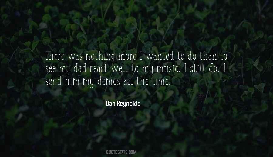 Dan Reynolds Quotes #652006