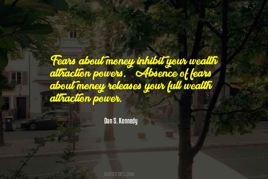 Dan S. Kennedy Quotes #1060836