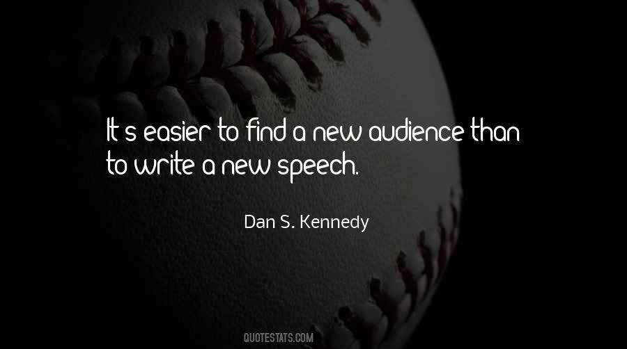 Dan S. Kennedy Quotes #1759897