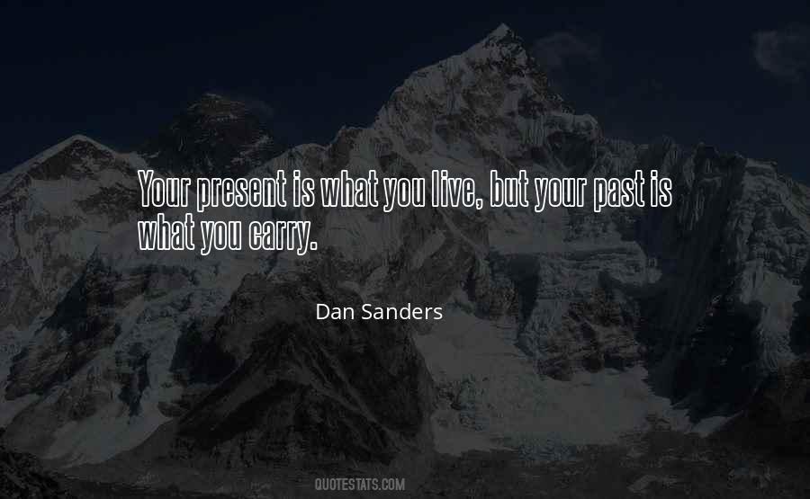 Dan Sanders Quotes #844596
