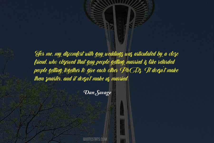 Dan Savage Quotes #1026362