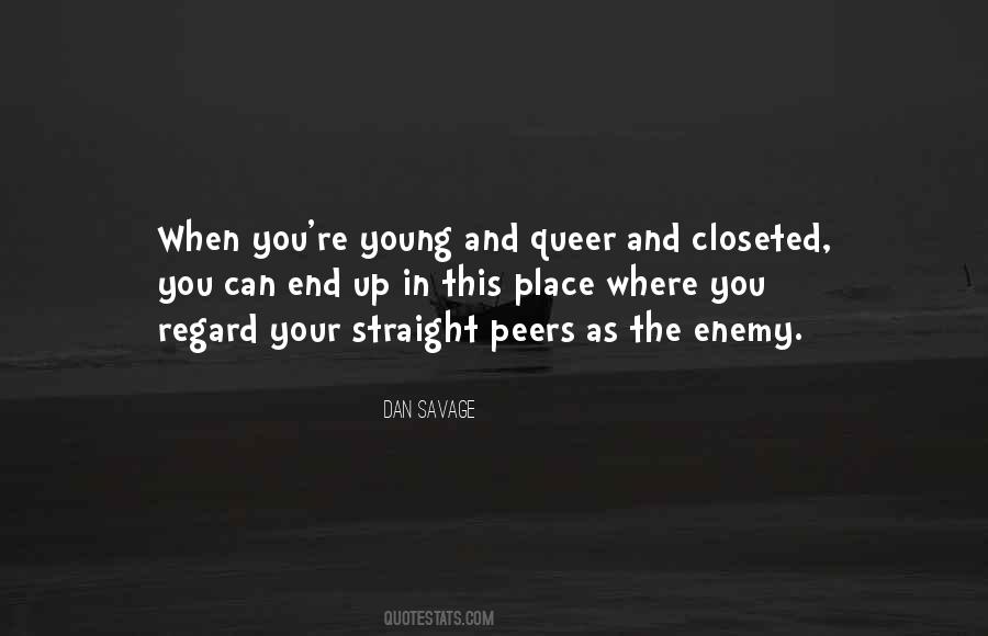 Dan Savage Quotes #1108469