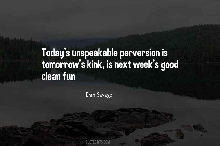 Dan Savage Quotes #1116207