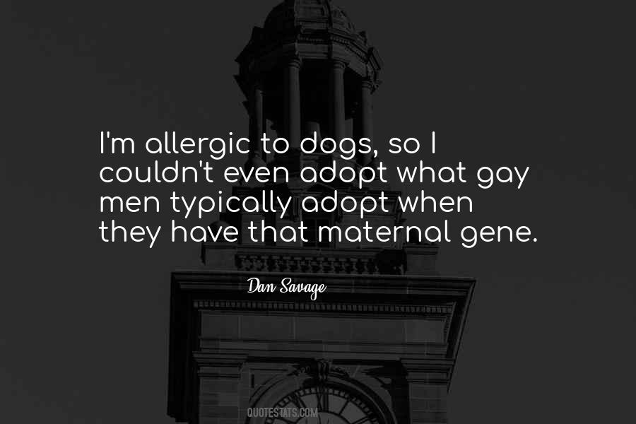 Dan Savage Quotes #1656121