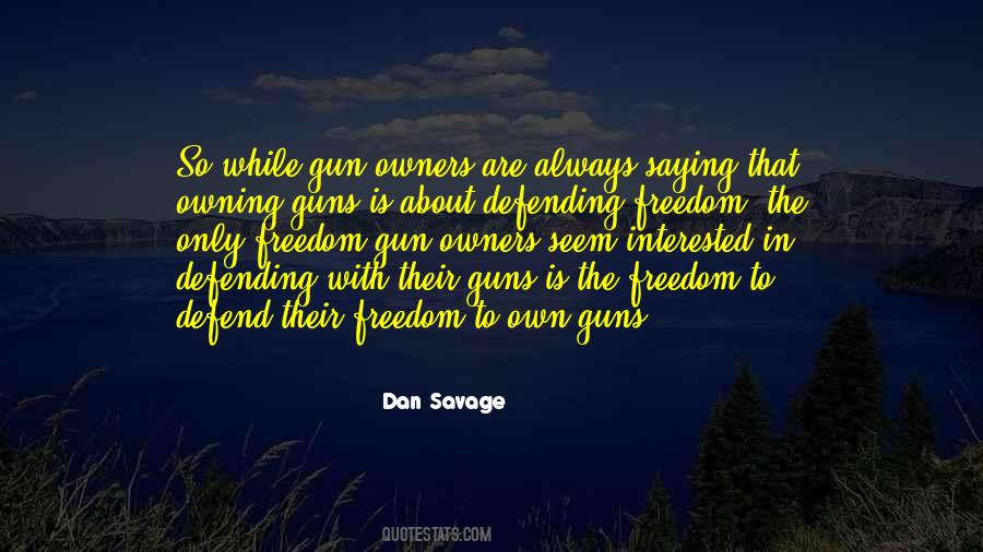 Dan Savage Quotes #1808852