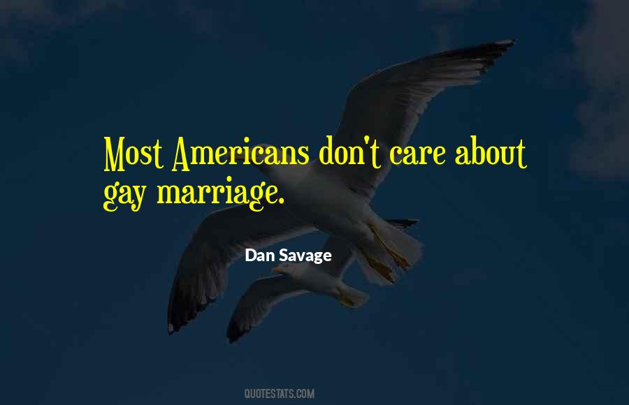 Dan Savage Quotes #340756