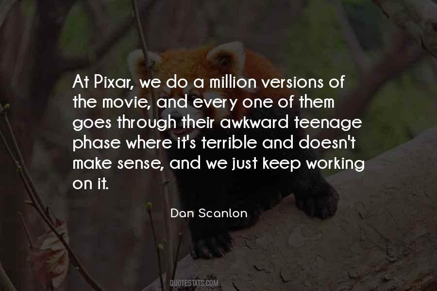 Dan Scanlon Quotes #1272356