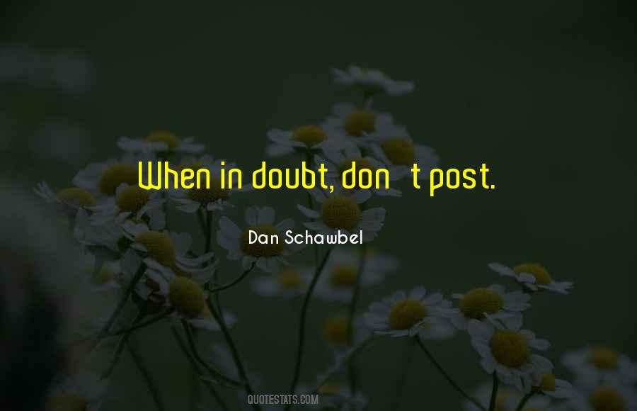 Dan Schawbel Quotes #969578 Dan Schawbel Quotes #969578