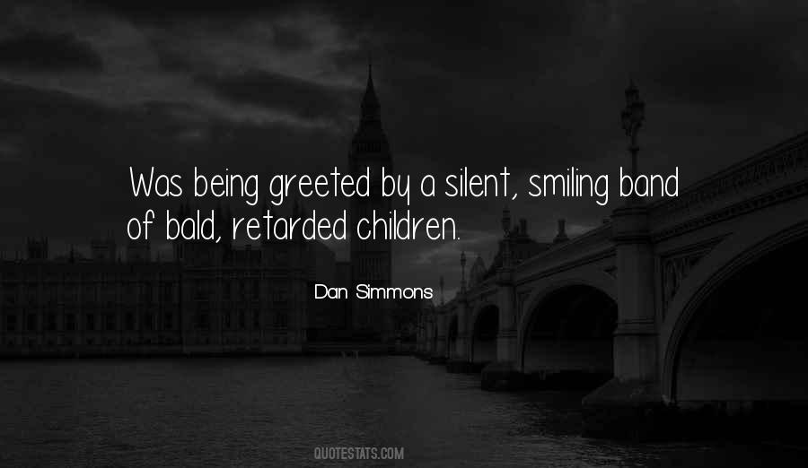 Dan Simmons Quotes #1475378