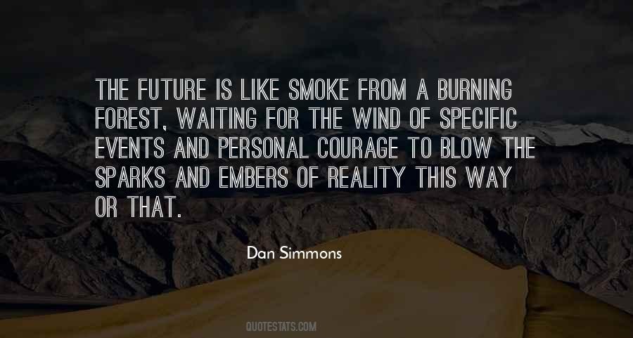 Dan Simmons Quotes #1525676