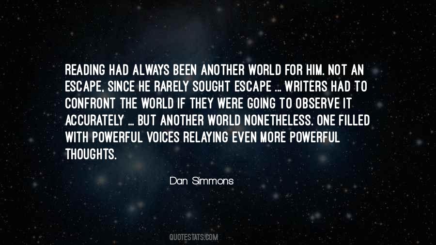 Dan Simmons Quotes #637498